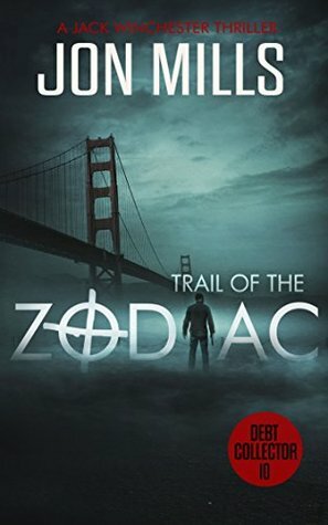 Trail of the Zodiac by Jon Mills