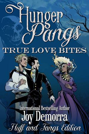 True Love Bites: Fluff and Fangs Edition by Joy Demorra, Christina Rose Andrews, Jen Hickman
