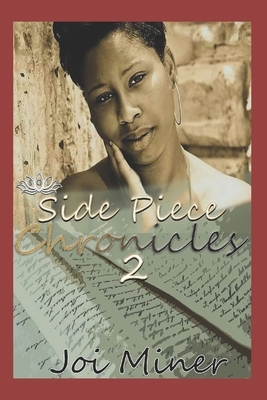 Side Piece Chronicles 2: Tammy and Tyrone by Joi Miner
