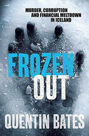 Frozen Out by Quentin Bates, Mel Hudson