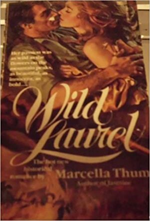 Wild Laurel by Marcella Thum