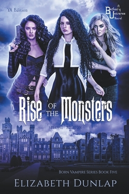 Rise of the Monsters: Special Edition by Elizabeth Dunlap