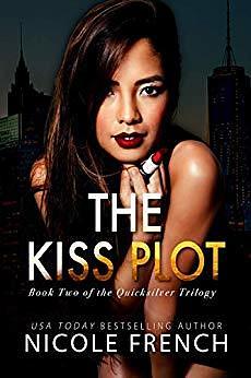 The Kiss Plot by Nicole French