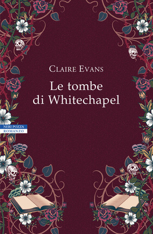 Le tombe di Whitechapel by Claire Evans