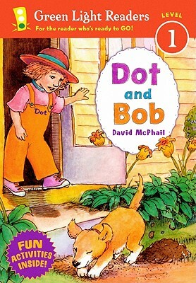 Dot and Bob by David M. McPhail