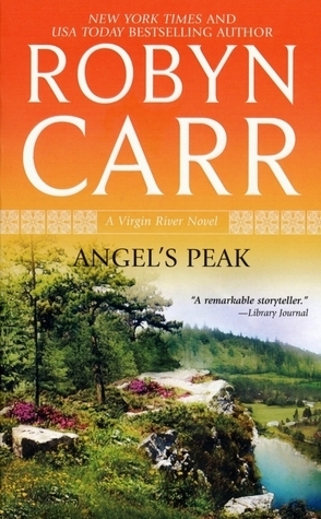 Angel's Peak by Robyn Carr