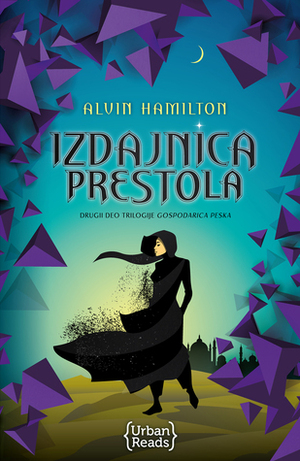 Izdajnica prestola by Alwyn Hamilton