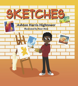 Sketches by Young Authors Publishing, Ashton Harris Hightower