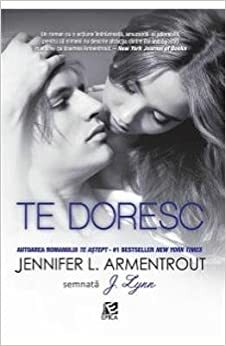 Te doresc by Jennifer L. Armentrout