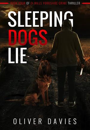 Sleeping Dogs Lie by Oliver Davies