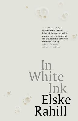 In White Ink by Elske Rahill