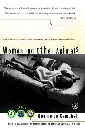 Women and Other Animals: Stories by Bonnie Jo Campbell