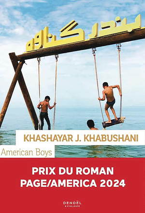 American Boys by Khashayar J. Khabushani