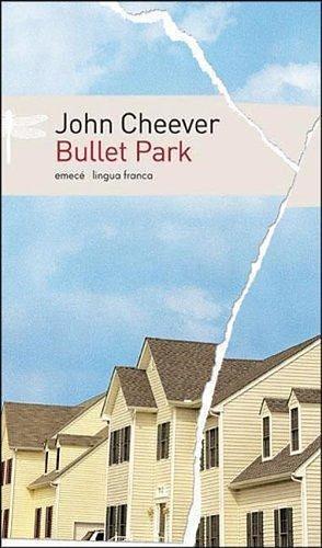 Bullet Park by John Cheever