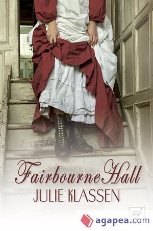 Fairbourne Hall by Julie Klassen