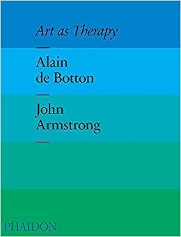 هنر چگونه می\u200cتواند زندگی شما را دگرگون کند by Alain de Botton