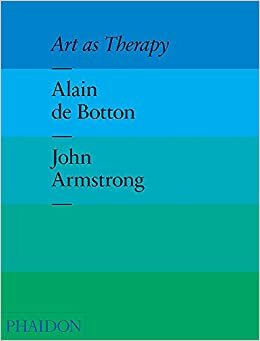 هنر چگونه می\u200cتواند زندگی شما را دگرگون کند by Alain de Botton