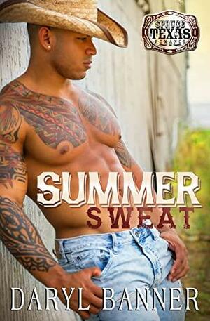 Summer Sweat by Daryl Banner