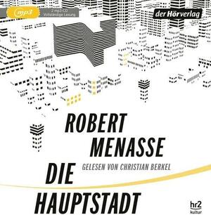 Die Hauptstadt by Robert Menasse