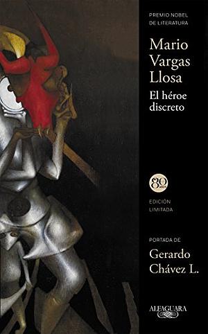 El héroe discreto by Mario Vargas Llosa