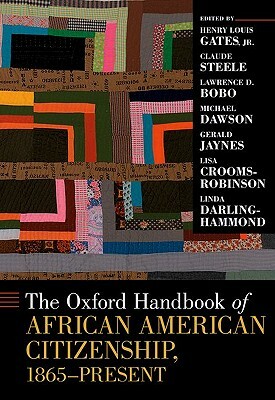 The Oxford Handbook of African American Citizenship, 1865-Present by 