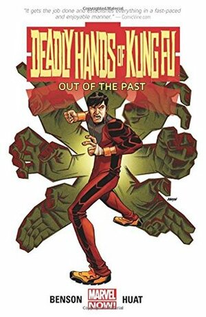 Deadly Hands of Kung Fu: Out of the Past by Mike Benson, Tan Eng Huat