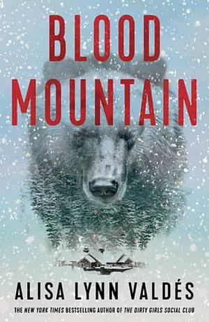 Blood Mountain by Alisa Lynn Valdés