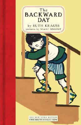 The Backward Day by Ruth Krauss