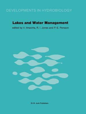 Lakes and Water Management: Proceedings of the 30 Years Jubilee Symposium of the Finnish Limnological Society, Held in Helsinki, Finland, 22-23 Se by 