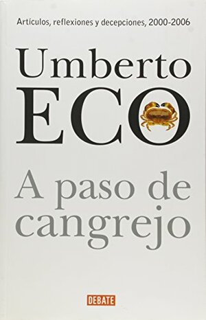 A Paso De Cangrejo by Umberto Eco