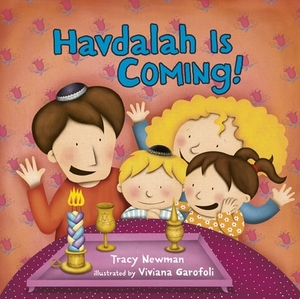 Havdalah Is Coming! by Tracy Newman