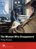 The Woman Who Disappeared by Philip Prowse