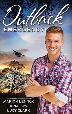 The Doctor's Rescue Mission/pregnant on Arrival/a Baby for the Flying Doctor by Marion Lennox, Fiona Lowe, Lucy Clark