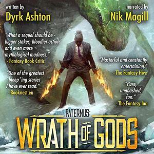 Paternus: Wrath of Gods by Dyrk Ashton