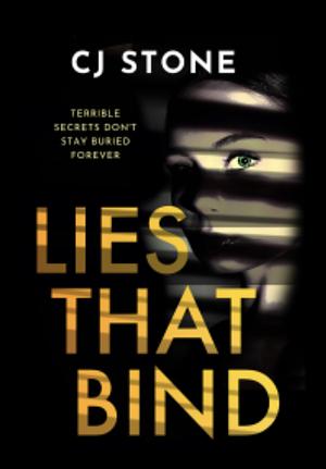 Lies That Bind by Cj Stone