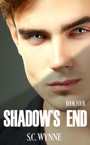 Shadow's End by S.C. Wynne