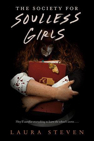 The Society for Soulless Girls by Laura Steven