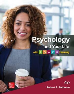 Loose Leaf for Psychology and Your Life with P.O.W.E.R Learning by Robert S. Feldman