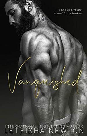 Vanquished  by Leteisha Newton