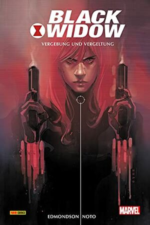 Black Widow: Vergebung und Vergeltung by Nathan Edmondson, Phil Noto