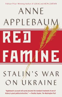 Rød sult - Stalins krig mot Ukraina  by Anne Applebaum