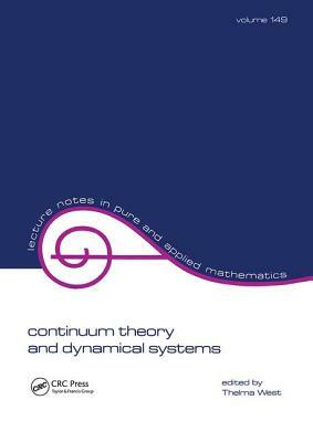 Continuum Theory & Dynamical Systems by 