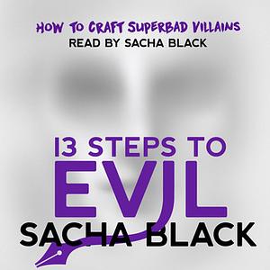 13 Steps to Evil by Sacha Black