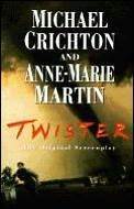 Twister by Anne-Marie Martin, Michael Crichton