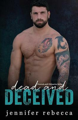Dead and Deceived by Jennifer Rebecca