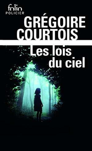 Les lois du ciel by Grégoire Courtois