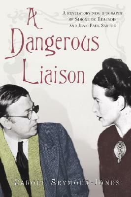 A Dangerous Liaison by Carole Seymour-Jones