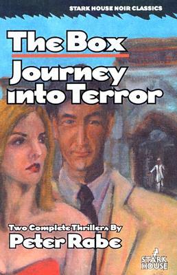 The Box/Journey Into Terror by Peter Rabe