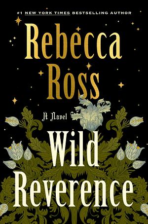 Wild Reverence by Rebecca Ross