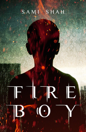 Fire Boy by Sami Shah